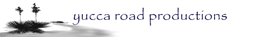 Yucca Road Productions